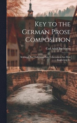 bokomslag Key to the German Prose Composition