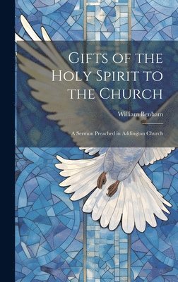 bokomslag Gifts of the Holy Spirit to the Church