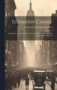 bokomslag Isthmian Canal