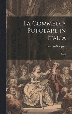 La Commedia Popolare in Italia 1