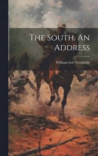 bokomslag South. An Address