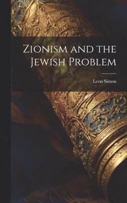 Zionism and the Jewish Problem