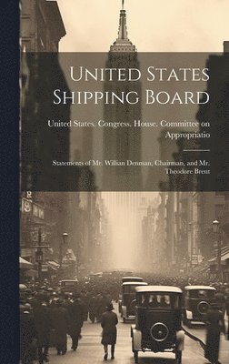 bokomslag United States Shipping Board