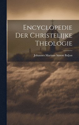 bokomslag Encyclopedie der Christelijke Theologie