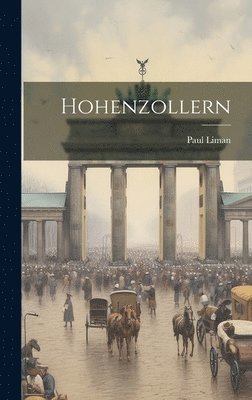 Paul Liman - Hohenzollern, Inbunden