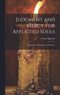 bokomslag Judgment and Mercy for Afflicted Souls
