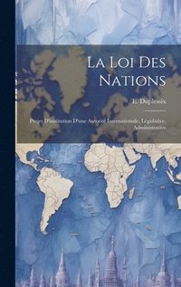 bokomslag La loi des Nations