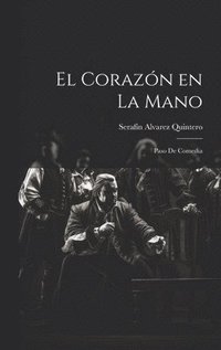 bokomslag El Corazn en la Mano