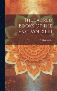 bokomslag Sacred Books Of The East Vol XLIII