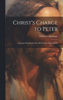 bokomslag Christ's Charge to Peter