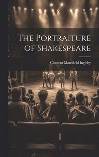 bokomslag Portraiture of Shakespeare