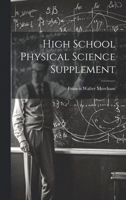 Merchant Francis Walter, Francis Walter, Merchant - High School Physical Science Supplement, Inbunden