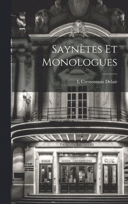 Sayntes Et Monologues 1