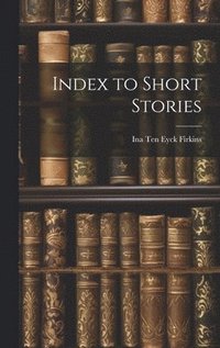bokomslag Index to Short Stories