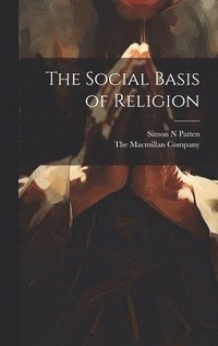 bokomslag The Social Basis of Religion