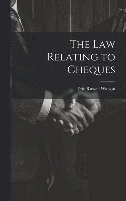 bokomslag The Law Relating to Cheques