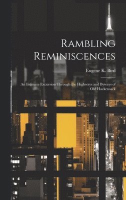 Rambling Reminiscences 1