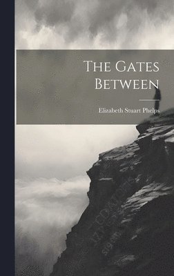 The Gates Between 1