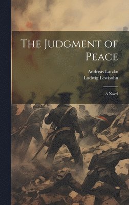 Judgment of Peace; A Novel