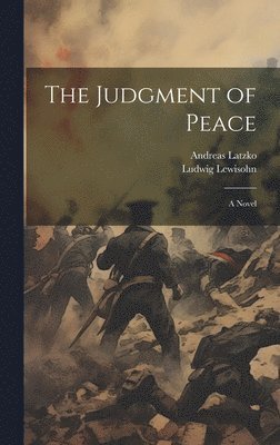 The Judgment of Peace; A Novel 1