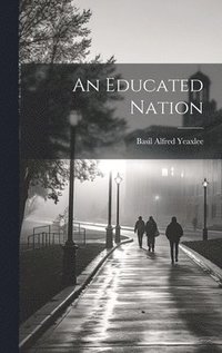 bokomslag Educated Nation