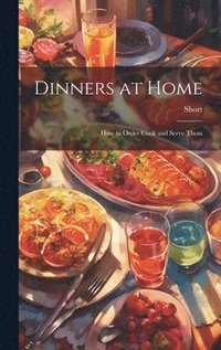 bokomslag Dinners at Home