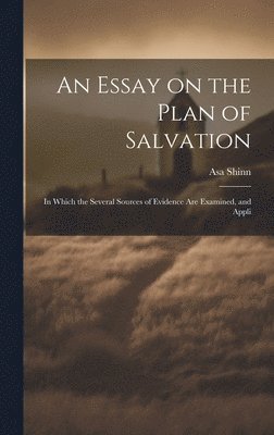 bokomslag An Essay on the Plan of Salvation