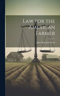 bokomslag Law for the American Farmer