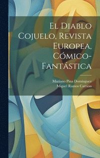 bokomslag El Diablo Cojuelo, Revista Europea, Cmico-Fantstica