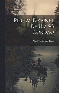 bokomslag Pinhas D'Annel de Um S Cordo