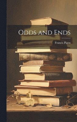 Odds and Ends 1