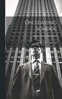 bokomslag On Leaving School