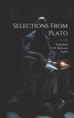 bokomslag Selections From Plato