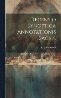 bokomslag Recensio Synoptica Annotationis Sacr