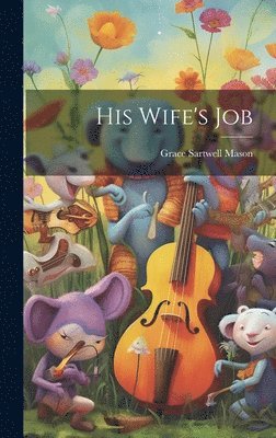 His Wife's Job 1