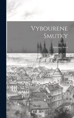 bokomslag Vybourene Smutky