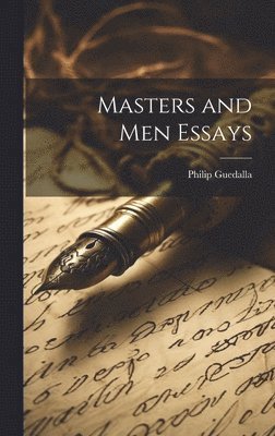 bokomslag Masters and Men Essays