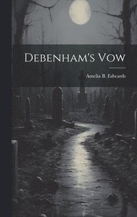 bokomslag Debenham's Vow