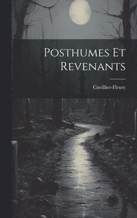 bokomslag Posthumes et Revenants