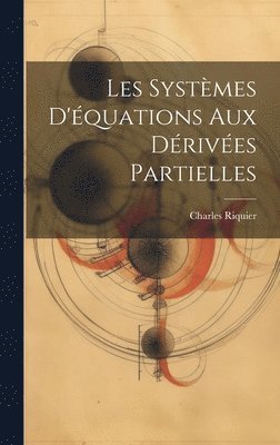 Les Systmes D'quations aux Drives Partielles 1