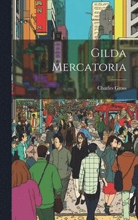 bokomslag Gilda Mercatoria