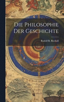 Die Philosophie der Geschichte 1