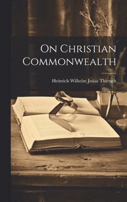 On Christian Commonwealth 1