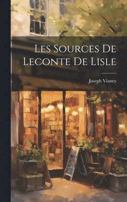 bokomslag Les Sources de Leconte de Lisle