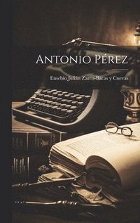bokomslag Antonio Pérez