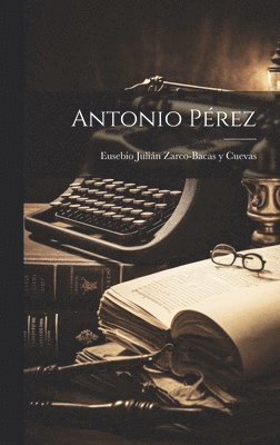 bokomslag Antonio Pérez