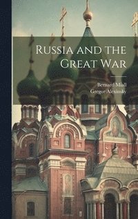 bokomslag Russia and the Great War