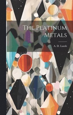 bokomslag Platinum Metals