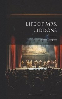 bokomslag Life of Mrs. Siddons