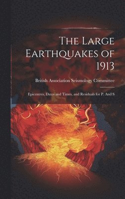 bokomslag Large Earthquakes of 1913
